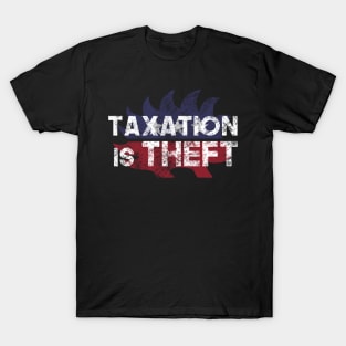 Libertarian Porcupine Taxation is theft - white T-Shirt